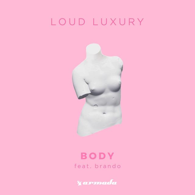 Album cover art for Body by Loud Luxury, Brando