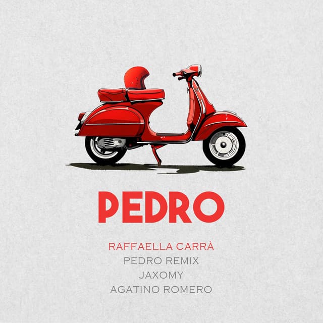 Album cover art for Pedro by Jaxomy, Agatino Romero, Raffaella Carrà