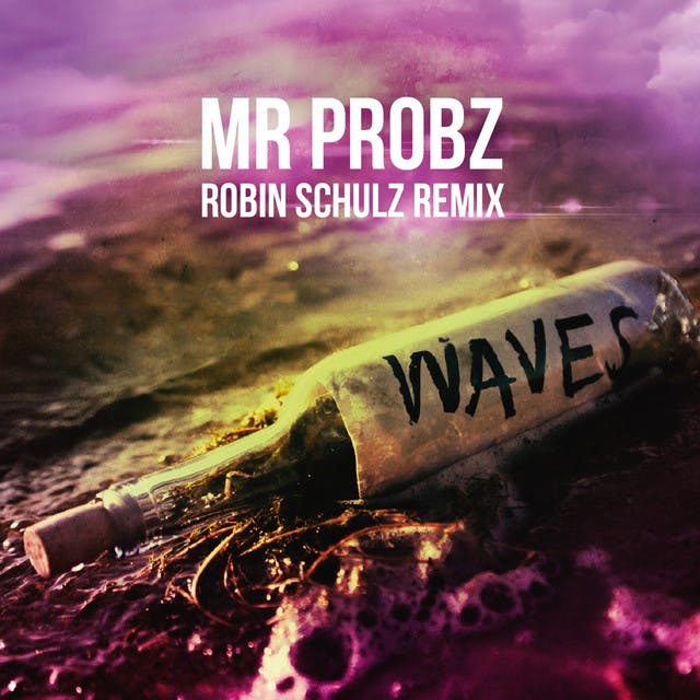 Album cover art for Waves - Robin Schulz Radio Edit by Mr. Probz, Robin Schulz