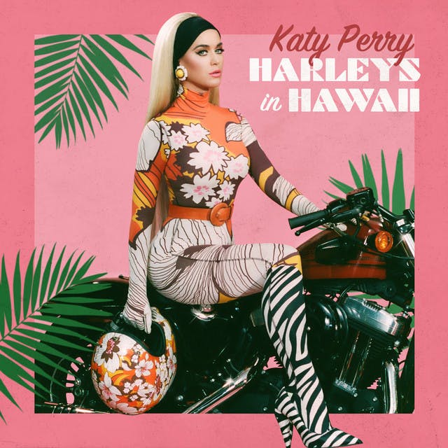 Album cover art for Harleys In Hawaii by Katy Perry